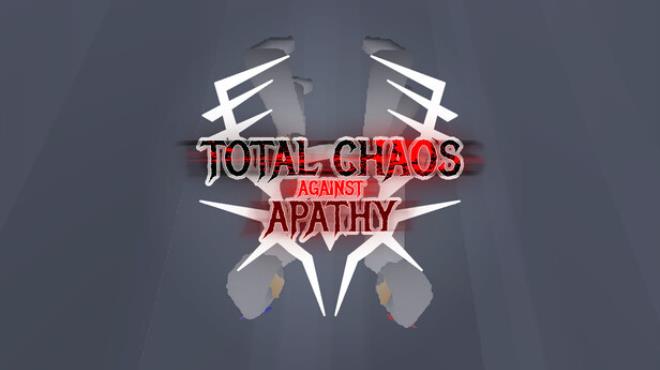 Total Chaos Against Apathy Free Download