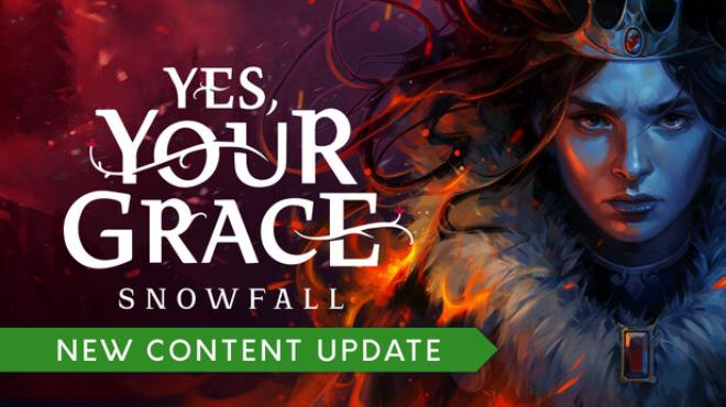 Yes, Your Grace 2: Snowfall Free Download Yes, Your Grace 2: Snowfall Free Download