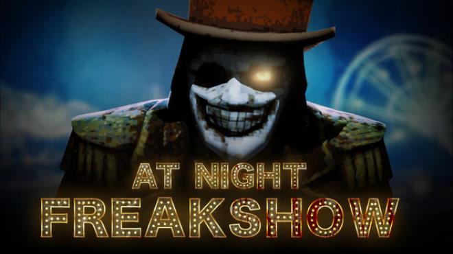 At Night : Freakshow Free Download At Night : Freakshow Free Download