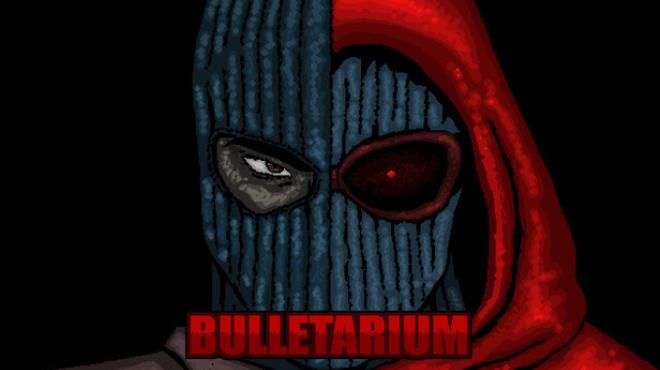 BULLETARIUM Free Download BULLETARIUM Free Download