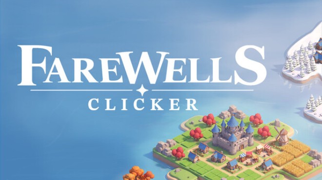 Farewells clicker Free Download Farewells clicker Free Download