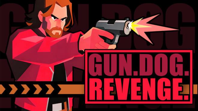 GUN.DOG.REVENGE Free Download GUN.DOG.REVENGE Free Download