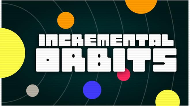 Incremental Orbits Free Download