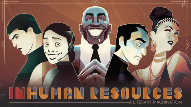 Inhuman Resources: A Literary Machination Free Download Inhuman Resources: A Literary Machination Free Download