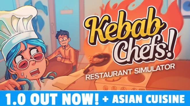 Kebab Chefs! - Restaurant Simulator Free Download Kebab Chefs! - Restaurant Simulator Free Download