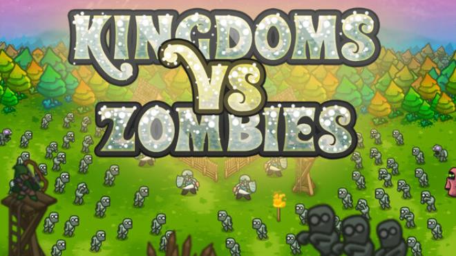 Kingdoms vs Zombies Free Download Kingdoms vs Zombies Free Download