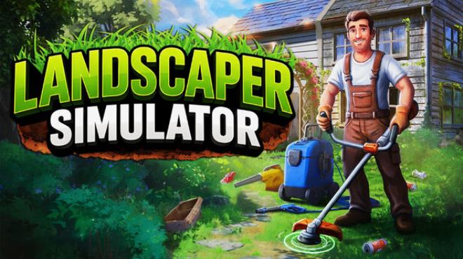 Landscaper Simulator Free Download Landscaper Simulator Free Download