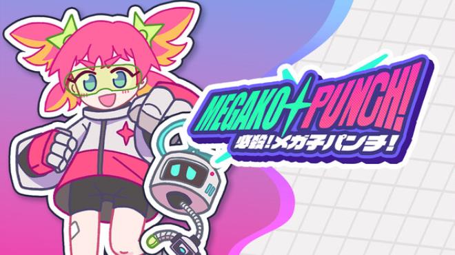 MEGAKO☆PUNCH! Free Download MEGAKO☆PUNCH! Free Download