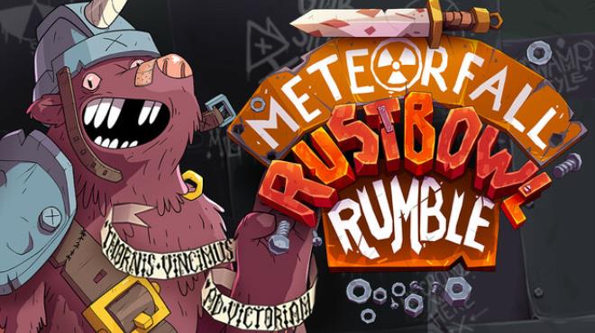 Meteorfall: Rustbowl Rumble Free Download Meteorfall: Rustbowl Rumble Free Download