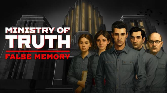 Ministry of Truth: False Memory Free Download