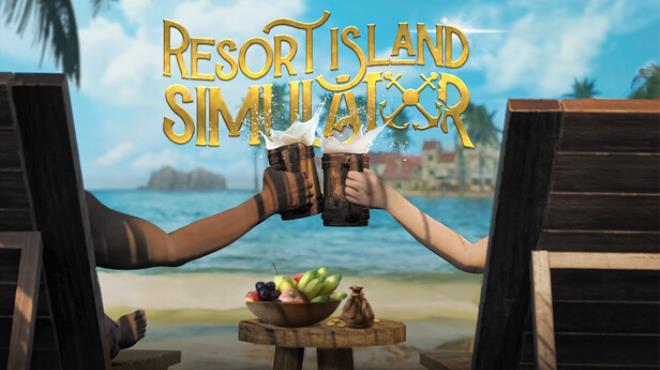 Resort Island Simulator Free Download Resort Island Simulator Free Download