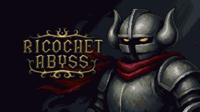 Ricochet Abyss Free Download Ricochet Abyss Free Download