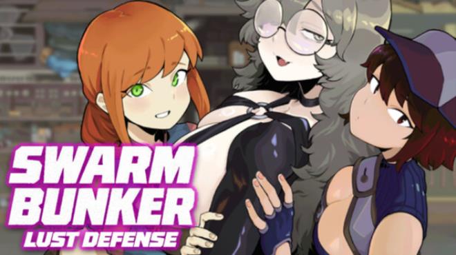 Swarm Bunker: Lust Defense Free Download Swarm Bunker: Lust Defense Free Download