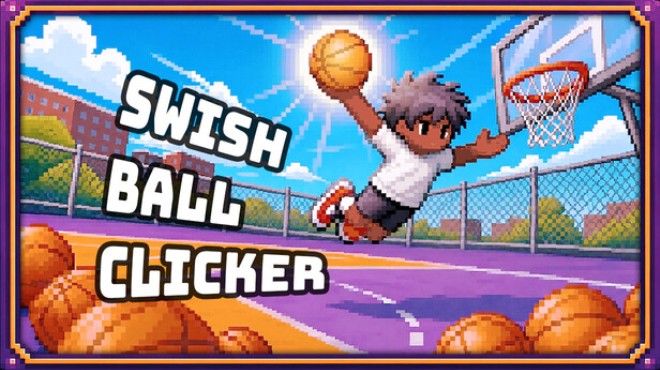 Swish Ball Clicker Free Download Swish Ball Clicker Free Download