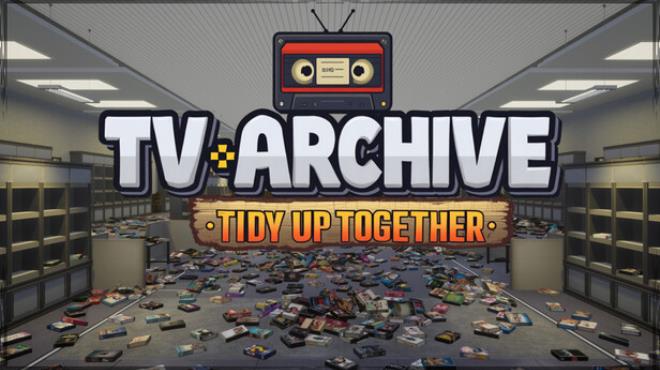 TV Archive: Tidy Up Together Free Download TV Archive: Tidy Up Together Free Download