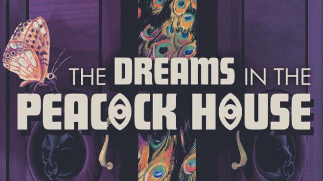 The Dreams in the Peacock House Free Download The Dreams in the Peacock House Free Download