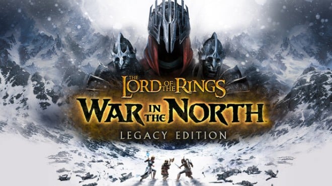The Lord of the Rings War in the North Legacy Edition Free Download The Lord of the Rings War in the North Legacy Edition Free Download