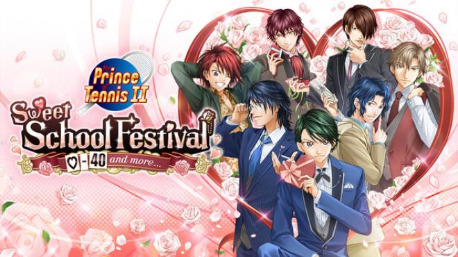The Prince of Tennis Sweet School Festival ~♡-40 and more...~ Free Download The Prince of Tennis Sweet School Festival ~♡-40 and more...~ Free Download