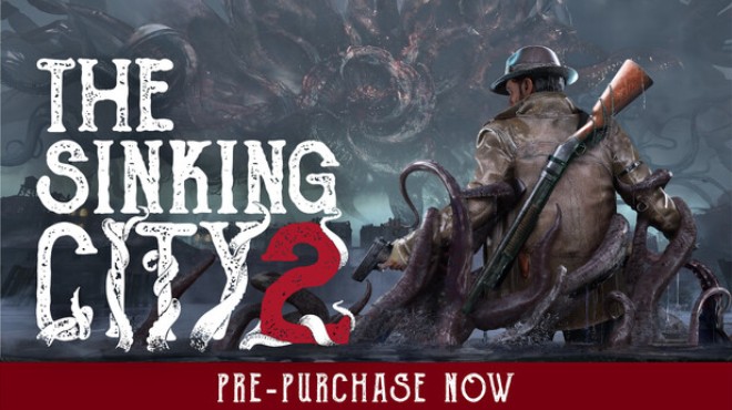 The Sinking City 2 Free Download