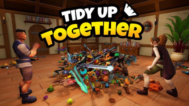 Tidy Up Together Free Download Tidy Up Together Free Download