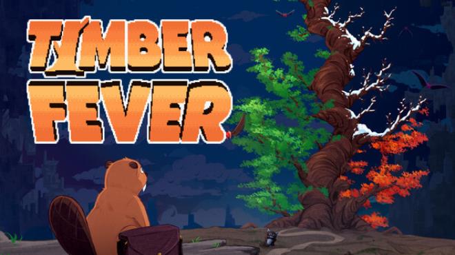 Timber Fever Free Download Timber Fever Free Download