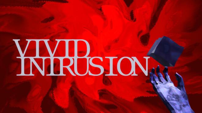 Vivid Intrusion Free Download