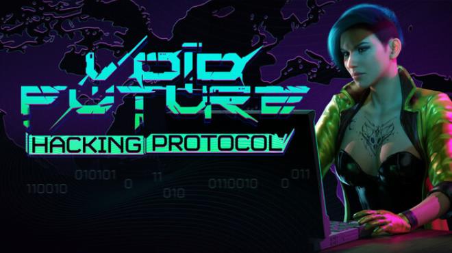 Void Future: Hacking Protocol Free Download