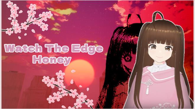 Watch The Edge Honey! Free Download