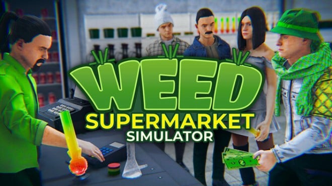 Weed Supermarket Simulator Free Download Weed Supermarket Simulator Free Download