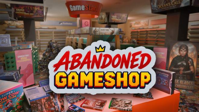 Abandoned Gameshop Free Download