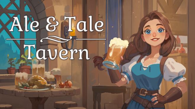 Ale And Tale Tavern v1 6 16 Free Download Ale And Tale Tavern v1 6 16 Free Download
