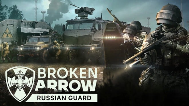 Broken Arrow Russian Guard Free Download Broken Arrow Russian Guard Free Download