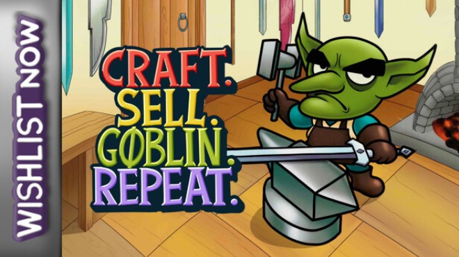 Craft. Sell. Goblin. Repeat. Free Download Craft. Sell. Goblin. Repeat. Free Download