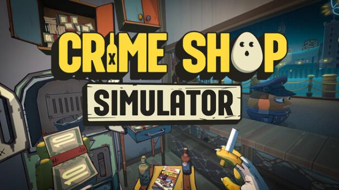 Crime Shop Simulator: A Prison Boss Game Free Download