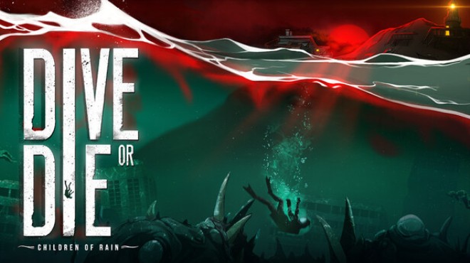 DIVE or DIE Children of Rain Update v1 0 5 882 Free Download DIVE or DIE Children of Rain Update v1 0 5 882 Free Download