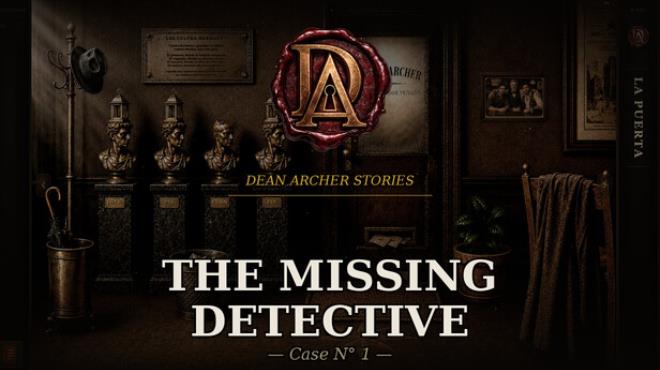 Dean Archer Stories: The Missing Detective Free Download Dean Archer Stories: The Missing Detective Free Download