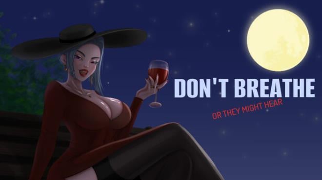 Don't Breathe or They Might Hear Free Download