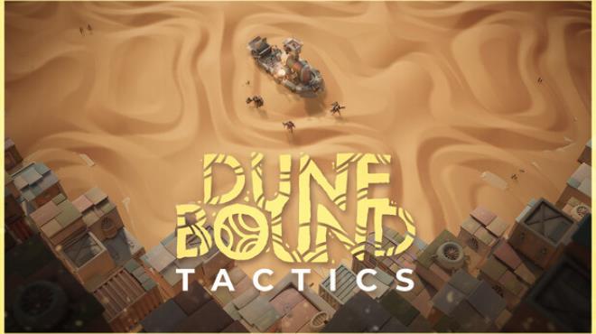 Dunebound Tactics Free Download