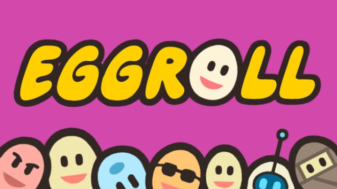 Eggroll Free Download