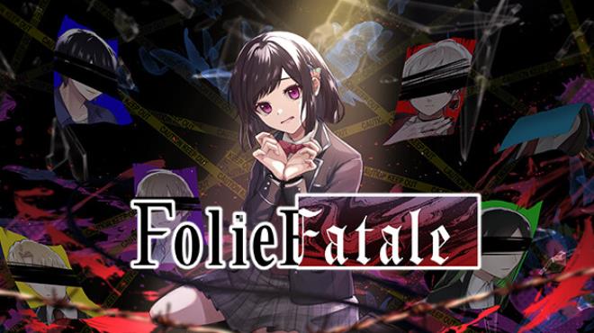 Folie Fatale Free Download