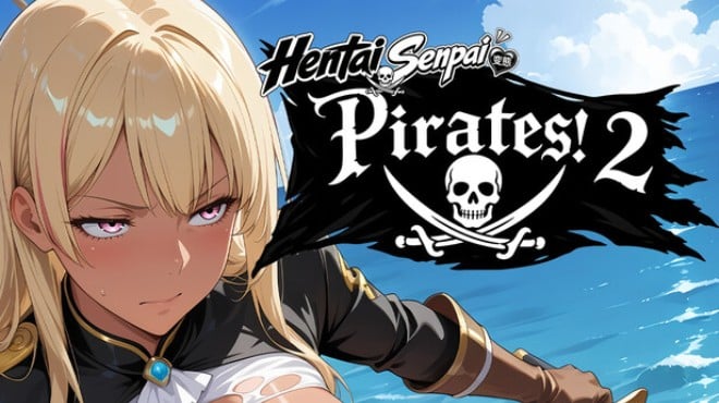 Hentai Senpai: Pirates! 2 Free Download