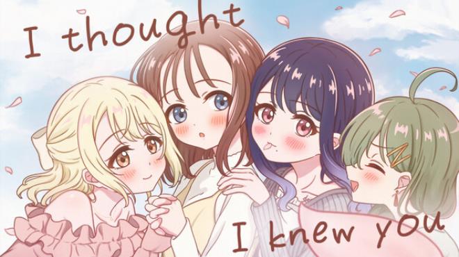 I thought I knew you Free Download I thought I knew you Free Download