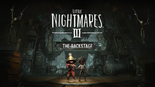 Little Nightmares III The Backstage Update v20260715 Free Download Little Nightmares III The Backstage Update v20260715 Free Download
