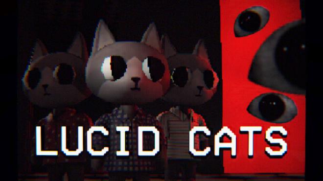 Lucid Cats Free Download