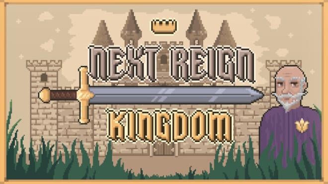 Next Reign: Kingdom Free Download Next Reign: Kingdom Free Download
