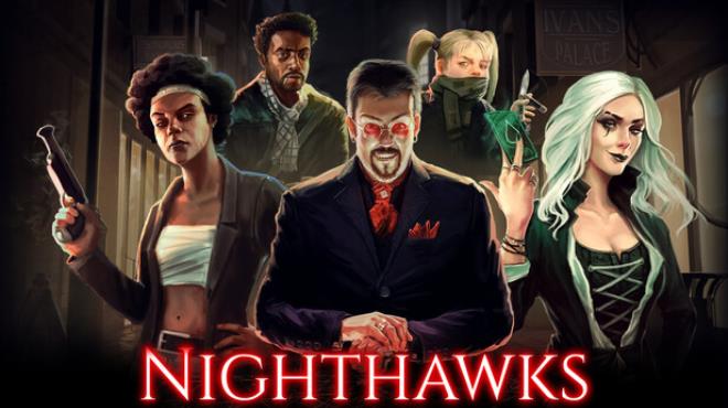 Nighthawks Free Download