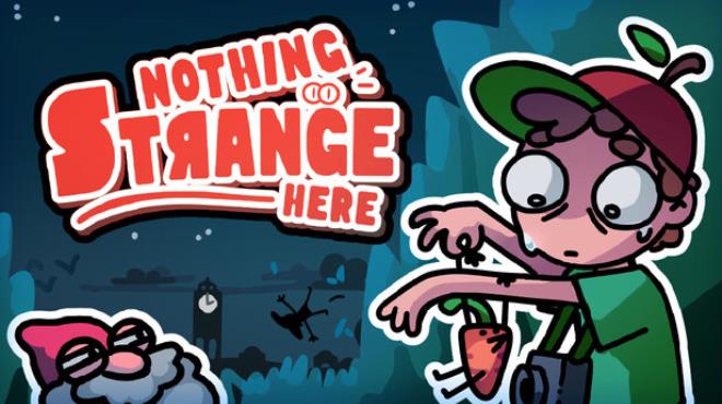 Nothing Strange Here Free Download Nothing Strange Here Free Download