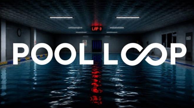 POOL LOOP Free Download