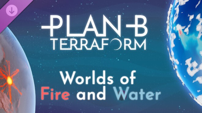 Plan B Terraform Worlds of Fire and Water Free Download