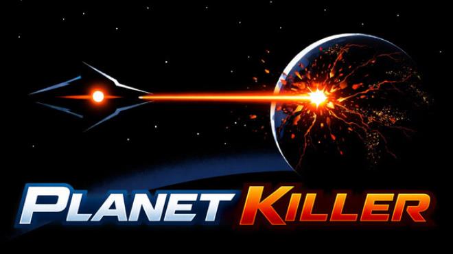 Planet Killer Free Download Planet Killer Free Download